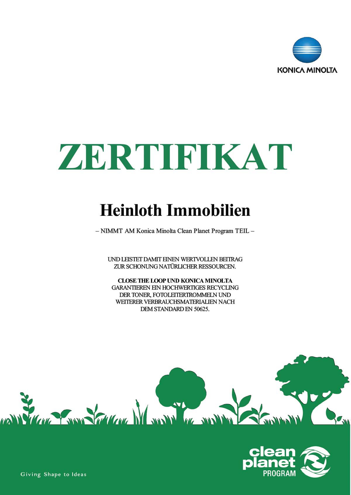 Die heinloth-Immobilienverwaltung GmbH nimmt am Konica Minolta Clean Planet Programm teil.